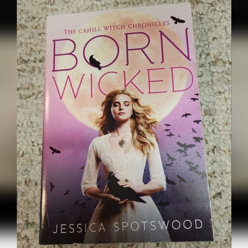 Born Wicked by Jessica Spotswood